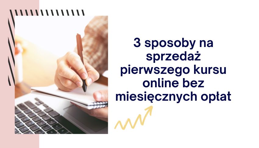 sposoby na sprzedaż pierwszego kursu online